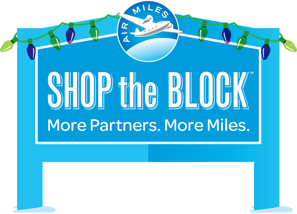 AIR MILES Shop the Block 2018 – earn up to 2,000 Bonus Air Miles when earning from multiple partners